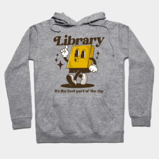 Library. It's the best part of the day Hoodie